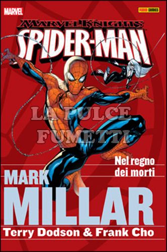 EROI D'AUTORE - MARVEL KNIGHTS SPIDER-MAN - MARK MILLAR COLLECTION #     1: NEL REGNO DEI MORTI